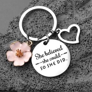 Key Chain: “She Believed She Could So She Did” Perfect gift!